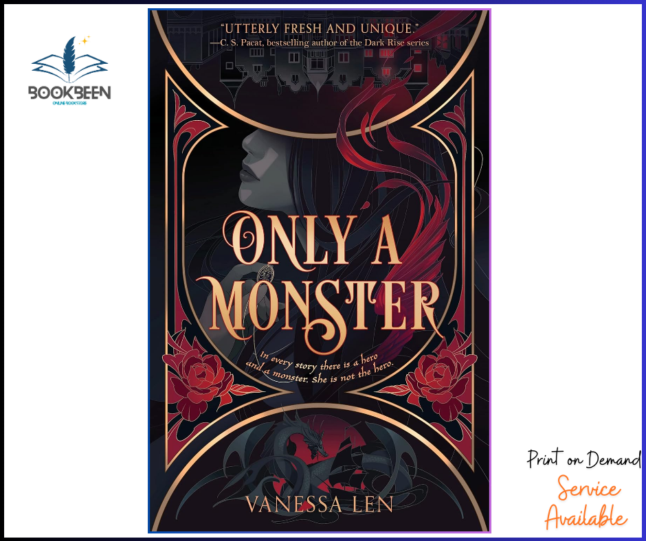 Only a Monster by Vanessa Len (Author)