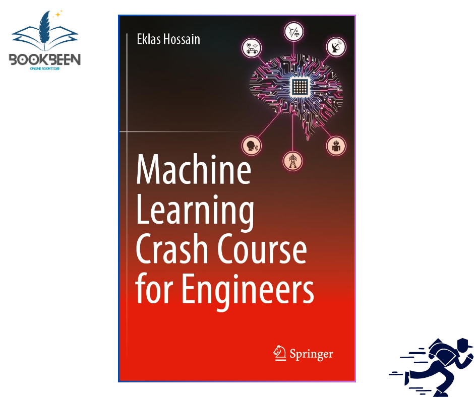 Machine Learning Crash Course for Engineers by Eklas Hossain