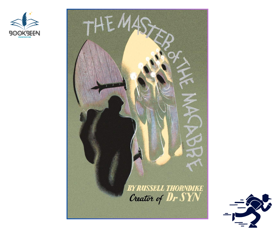 The Master of the Macabre by Russell Thorndike (Author)