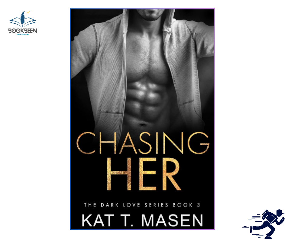 Chasing Her by Kat T Masen (Author)
