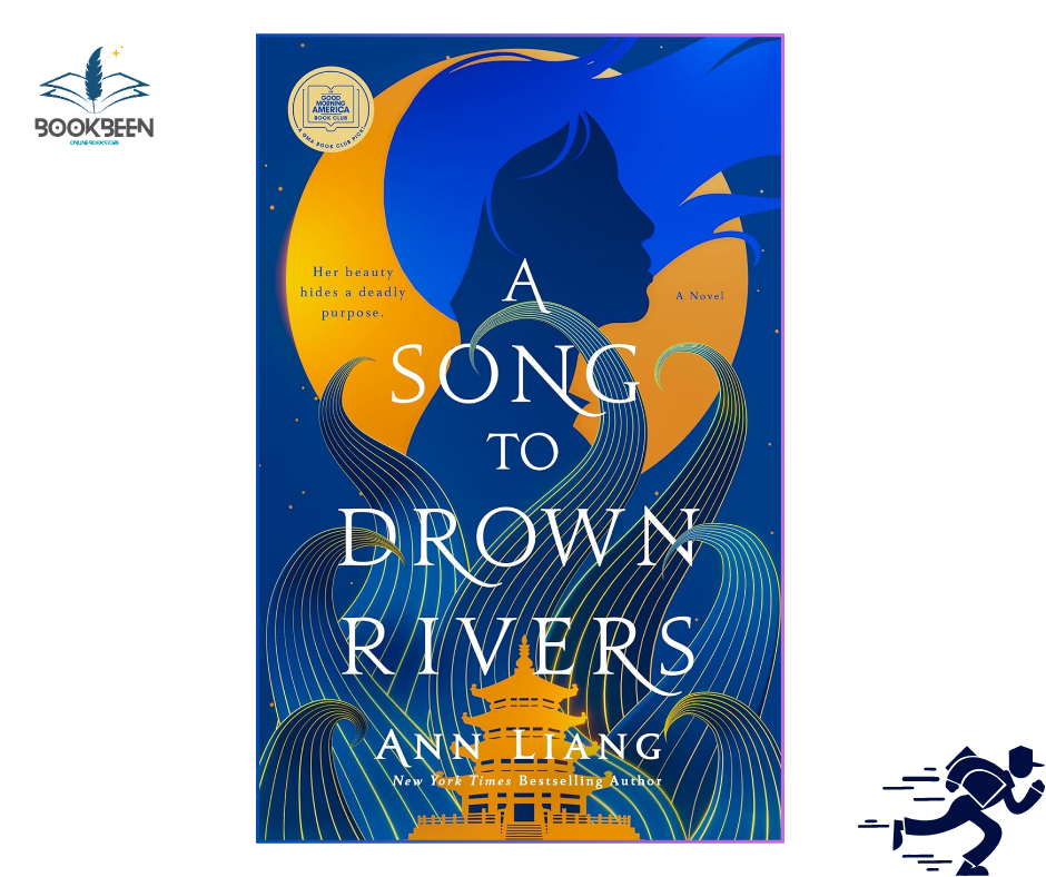 A Song to Drown Rivers by Ann Liang (Author)