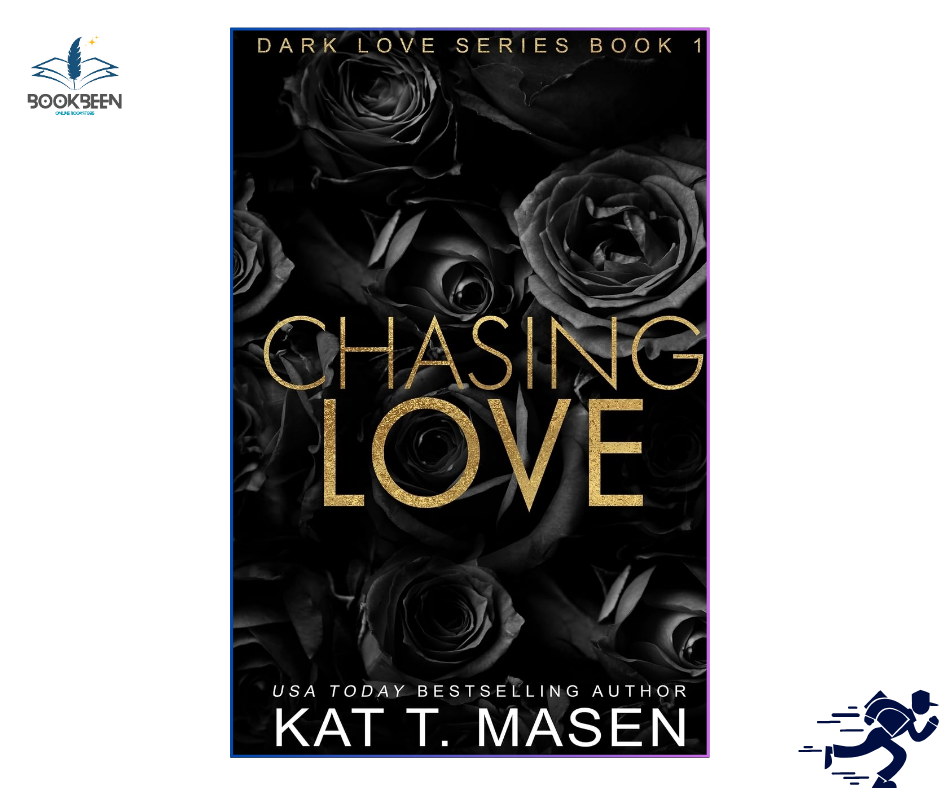 Chasing Love by Kat T Masen (Author)