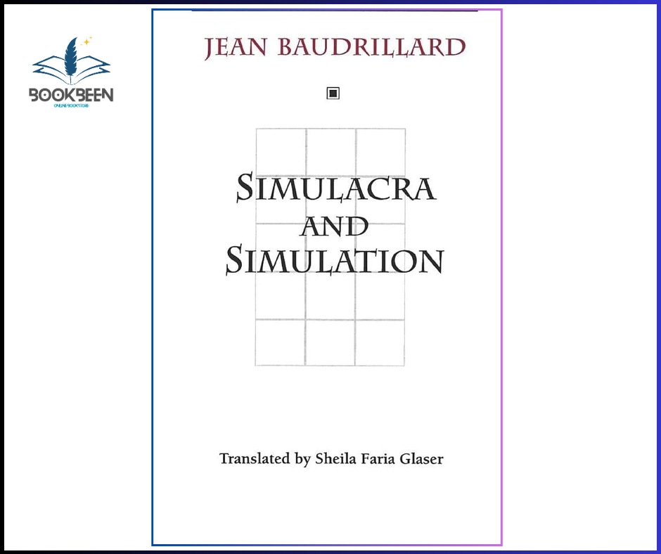 Simulacra and Simulation by Jean Baudrillard (Author)