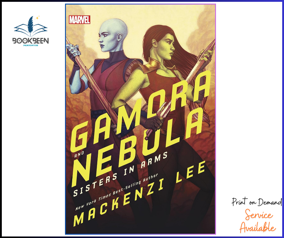 Gamora and Nebula: Sisters in Arms (Marvel Rebels & Renegades) Book 2 by Mackenzi Lee (Author)