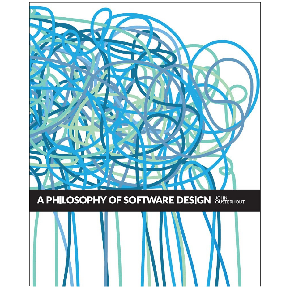 Book cover with blue and green abstract design and text 'A Philosophy of Software Design' by John Gusterhout.