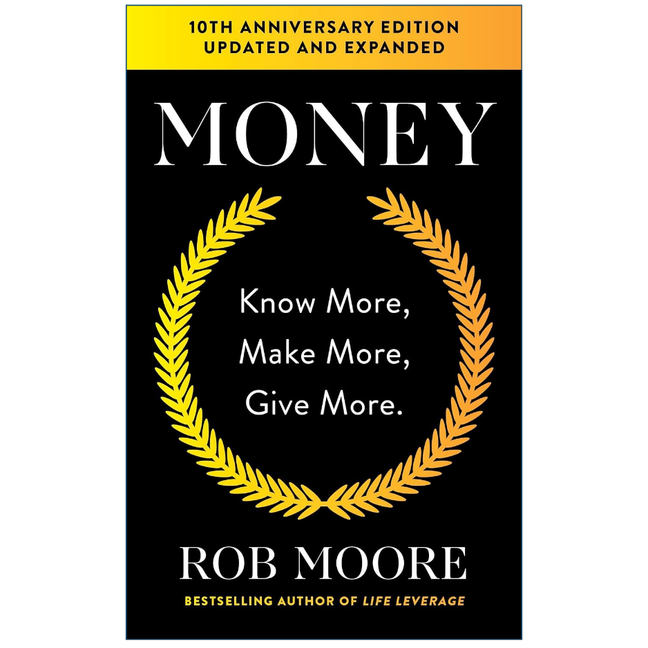 Money: Know More, Make More, Give More by Rob Moore Front Cover | Buy Personal Finance Book Online Pakistan