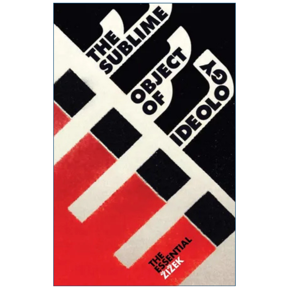 he Sublime Object of Ideology by Slavoj Žižek Back Cover | Political Theory Book Details