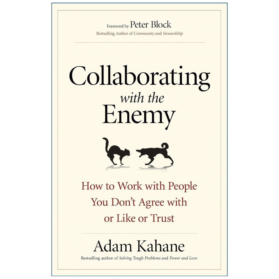 Collaborating with the Enemy by Adam Kahane Front Cover | Buy Leadership Book Online Pakistan