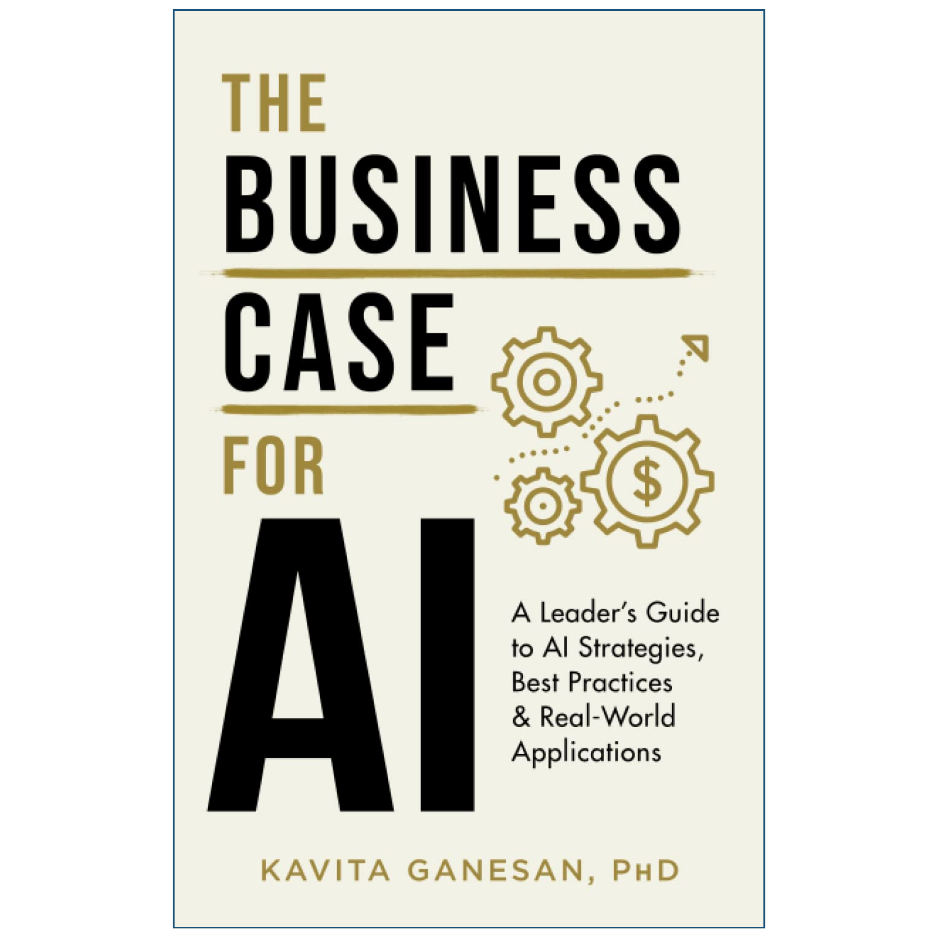 Book cover for 'The Business Case for AI' by Kavita Ganesan, PhD, featuring a cream background with black and gold typography and gear illustrations.
