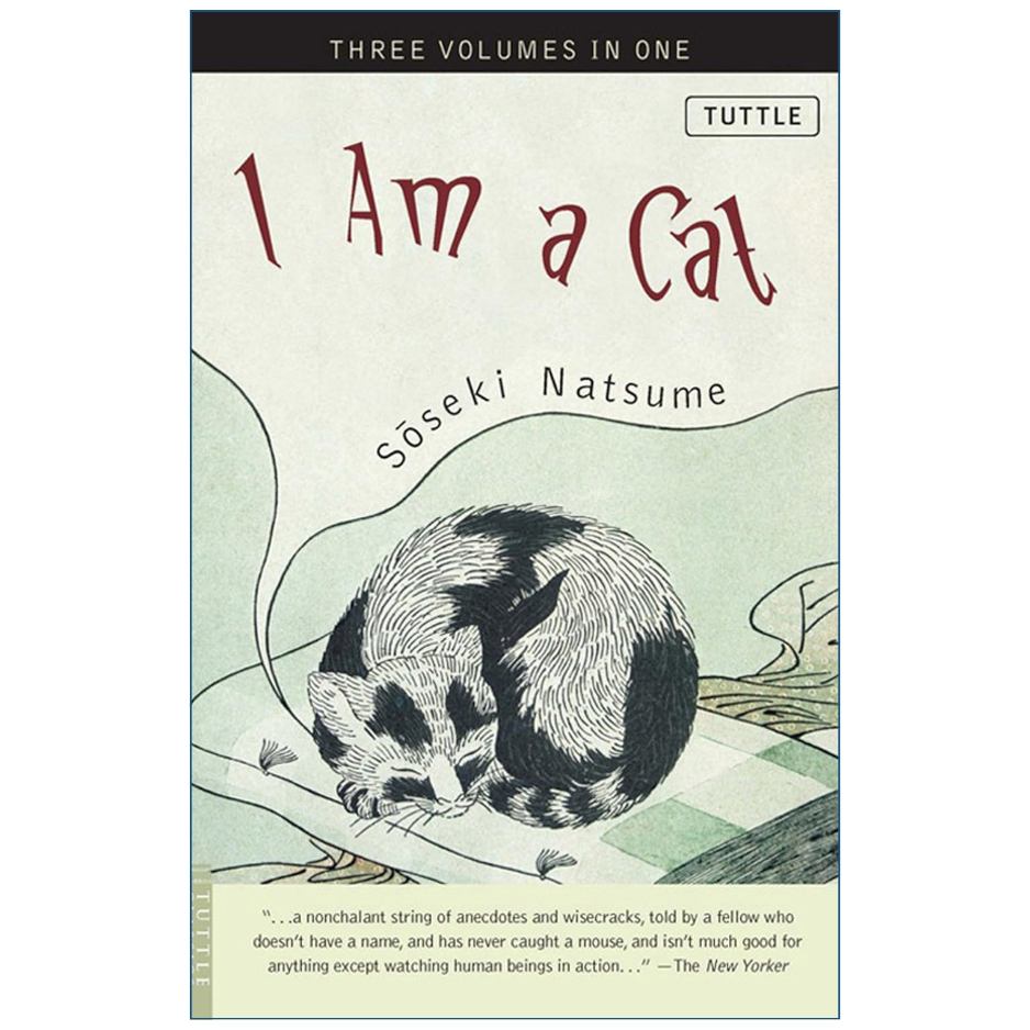 I Am a Cat by Natsume Sōseki | Japanese Literary Classic