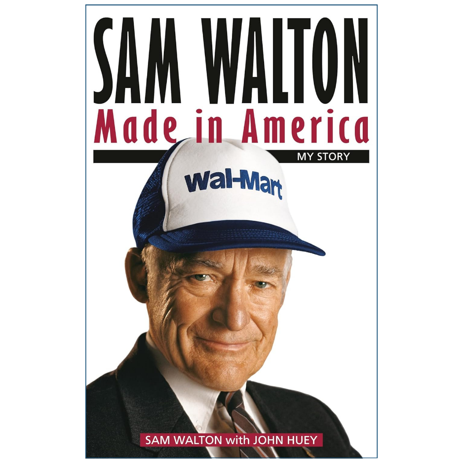 Book cover for 'Sam Walton Made in America: My Story' featuring a portrait of Sam Walton wearing a blue and white Wal-Mart cap, with the title in bold black and red text on a white background.