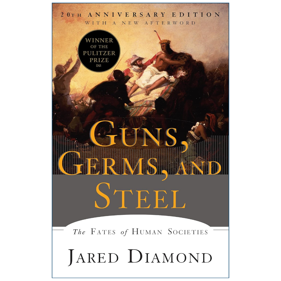Book cover of 'Guns, Germs, and Steel: The Fates of Human Societies' 20th Anniversary Edition by Jared Diamond, featuring a historical painting with gold title text and a white lower section with the author's name.