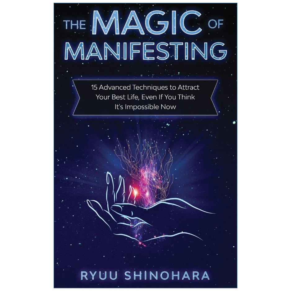 The Magic of Manifesting by Ryuu Shinohara Front Cover | Buy Self-Help Book Online Pakistan