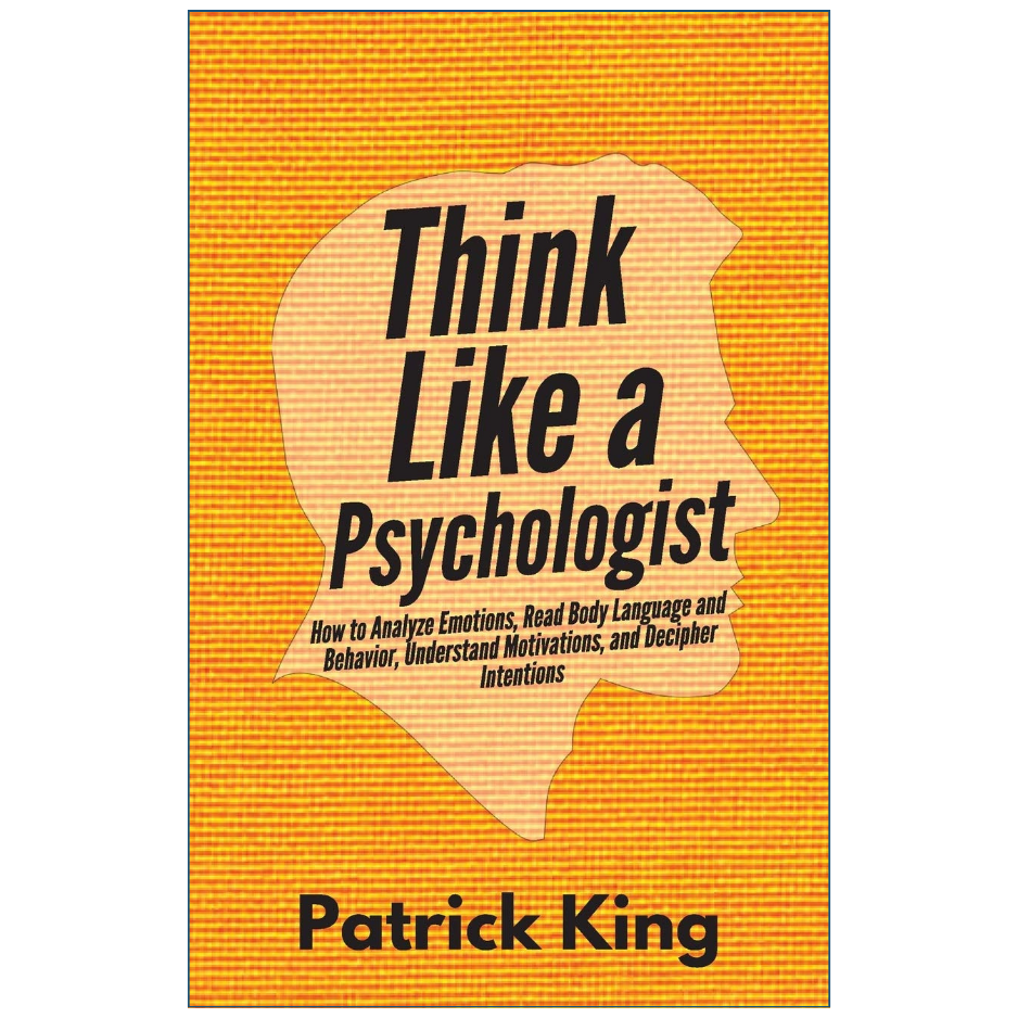 Think Like a Psychologist by Patrick King Front Cover | Buy Psychology Book Online Pakistan