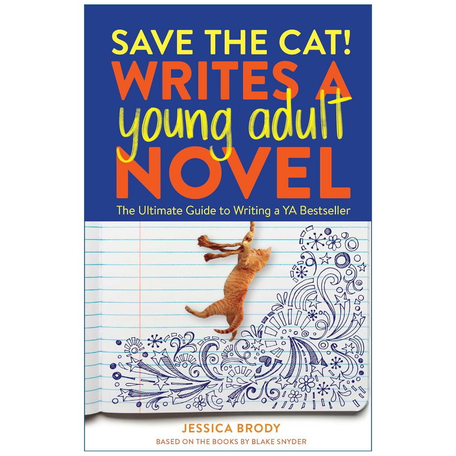 Save the Cat! Writes a Young Adult Novel by Jessica Brody Front Cover | Buy Creative Writing Book Online Pakistan