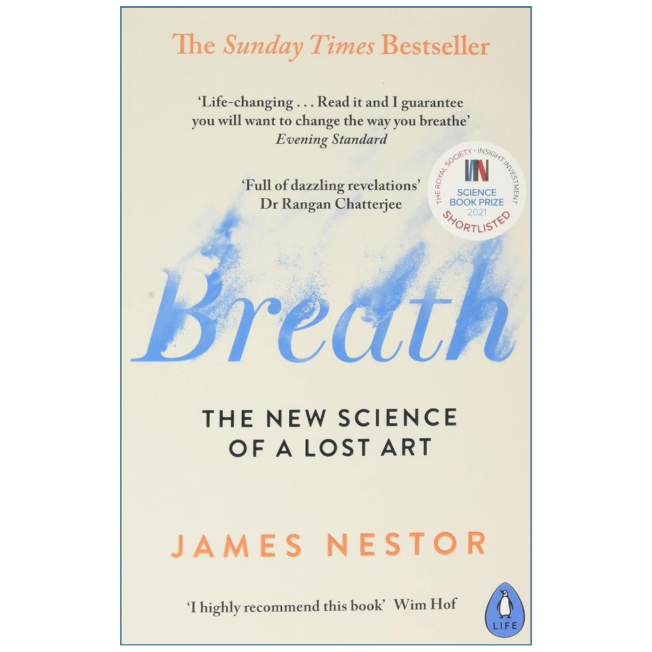 Breath: The New Science of a Lost Art by James Nestor Back Cover | Science & Health Book Details