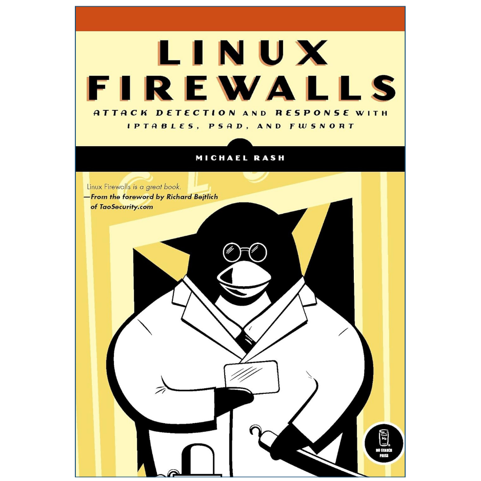 Book cover for 'Linux Firewalls' by Michael Rash, featuring a yellow and black design with a stylized Linux mascot illustration and the title in large black text at the top.