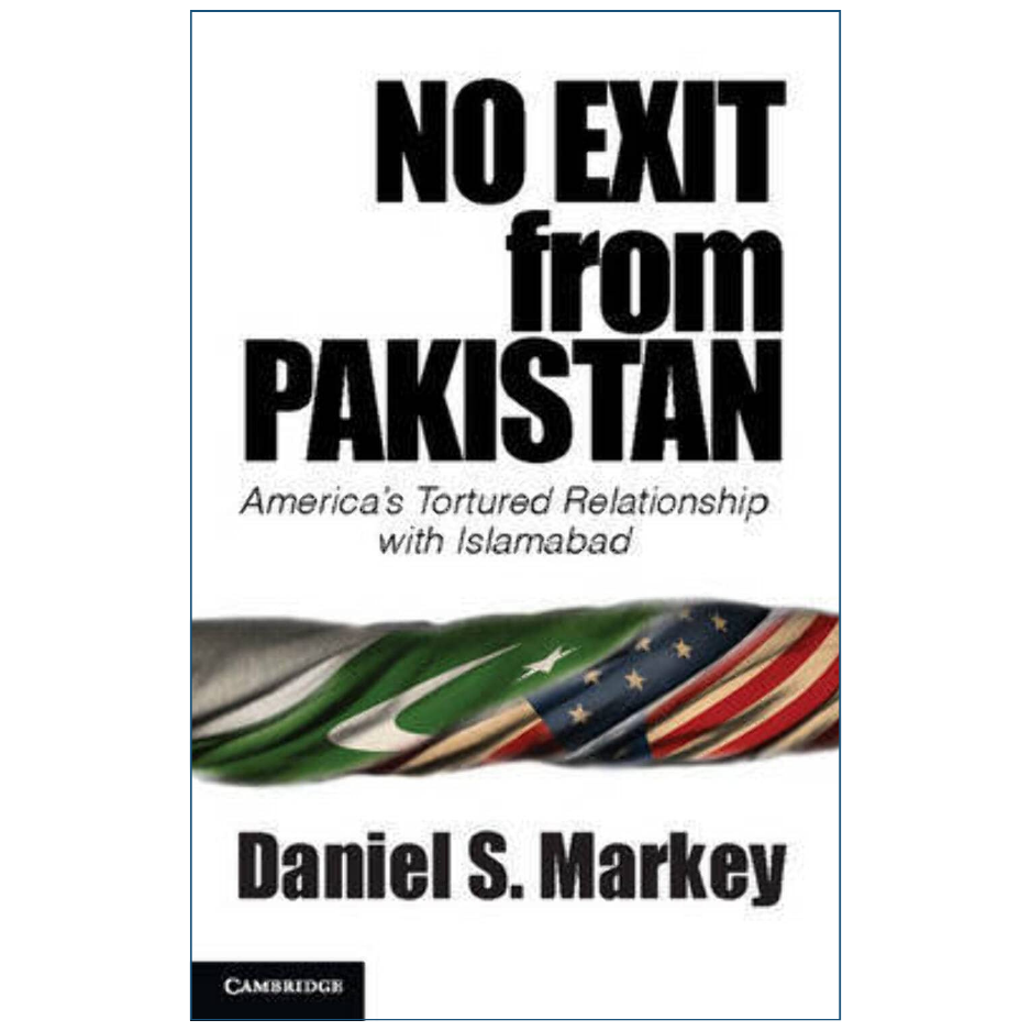Book cover for 'No Exit from Pakistan' by Daniel S. Markey, featuring bold black title text on a white background, a graphic of the Pakistan and United States flags across the middle, and the Cambridge publisher mark at the bottom.