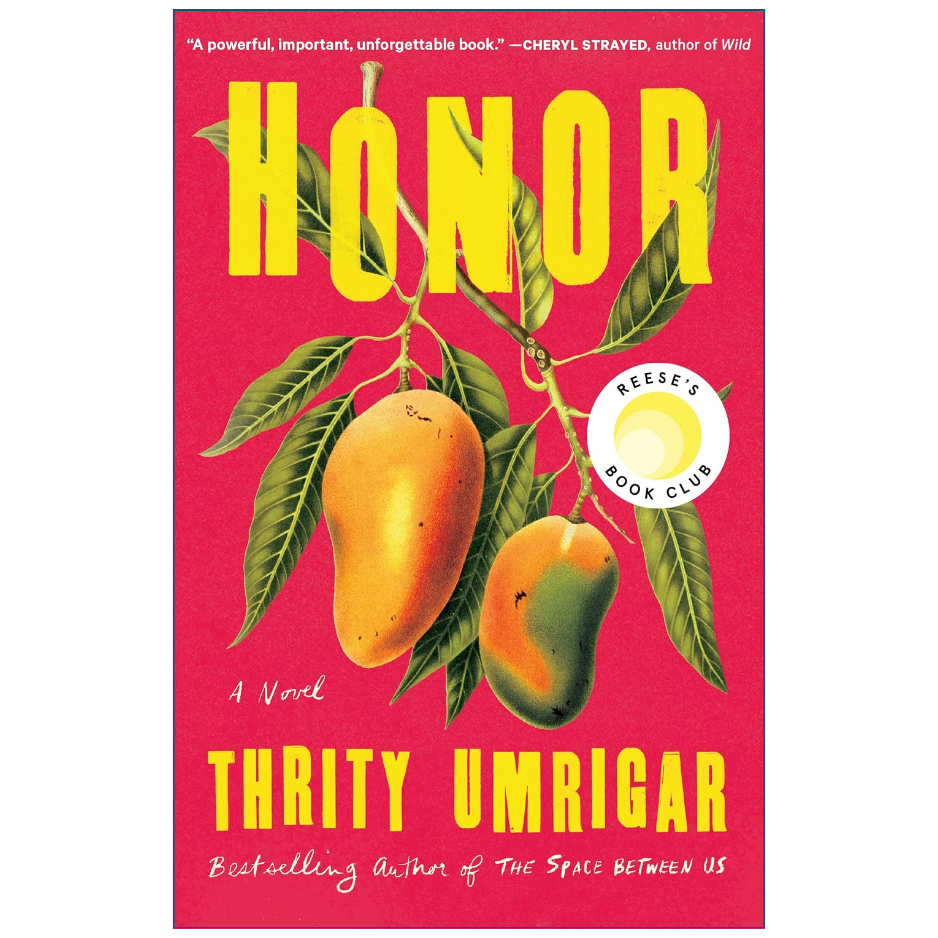 Book cover for the novel Honor by Thryty Umrigar, featuring two mangoes on a branch against a bright pink background with large yellow title text and a white Reese's Book Club sticker.