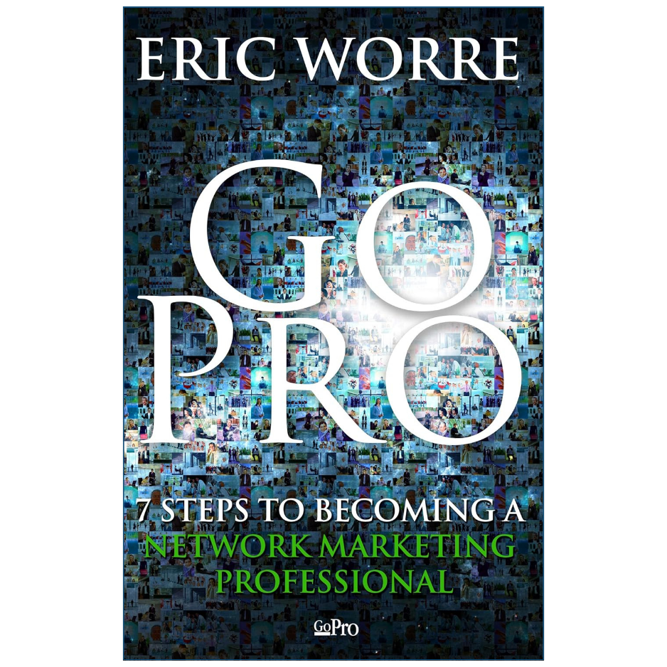 Go Pro: 7 Steps to Becoming a Network Marketing Professional by Eric Worre Front Cover | Buy Business Book Online Pakistan