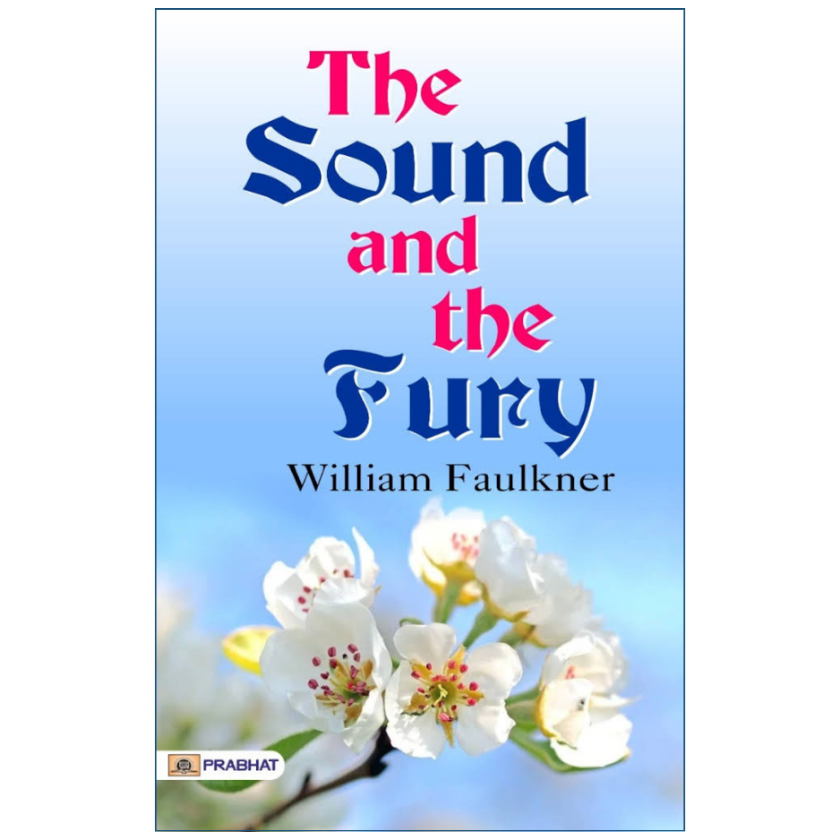 The Sound and the Fury by William Faulkner Front Cover | Buy Classic Literature Book Online Pakistan