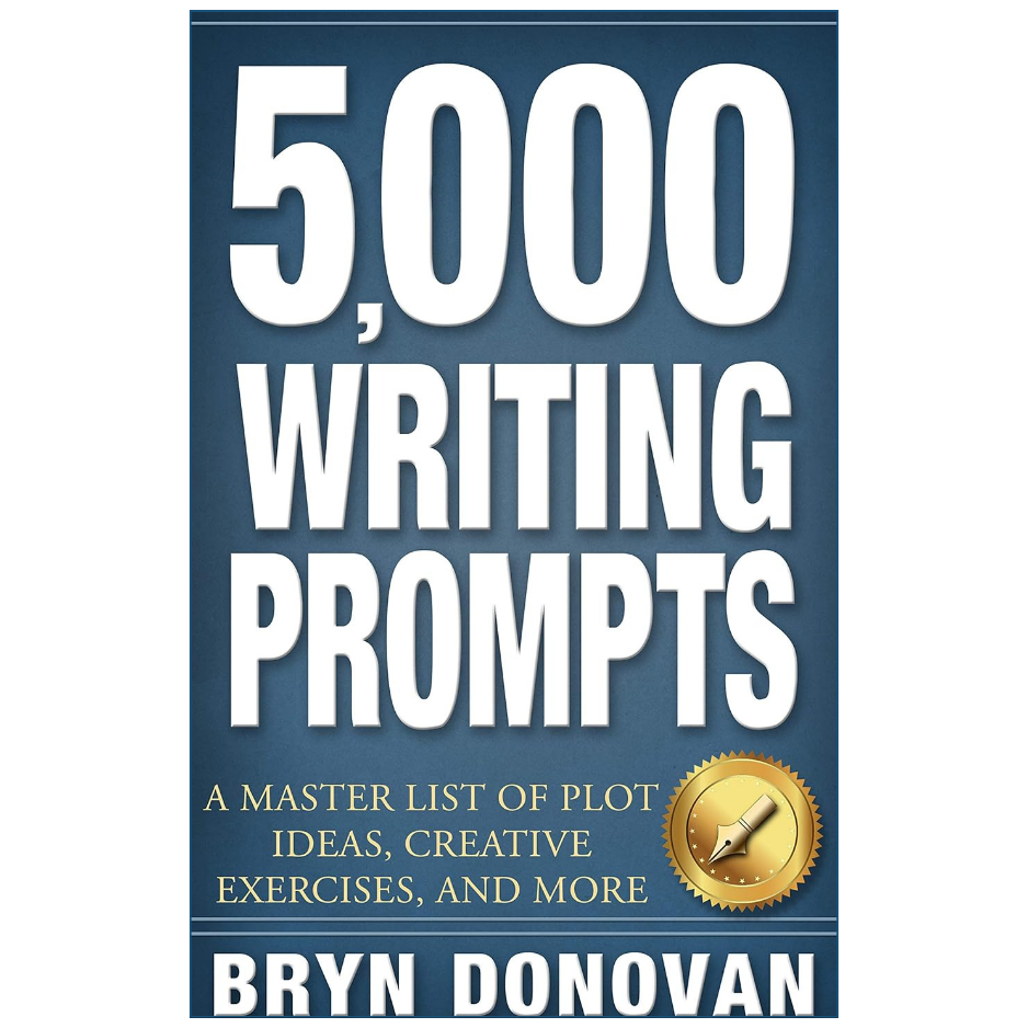 Book cover for '5,000 Writing Prompts' by Bryn Donovan, featuring a dark blue background with large white title text and a gold seal near the lower right.