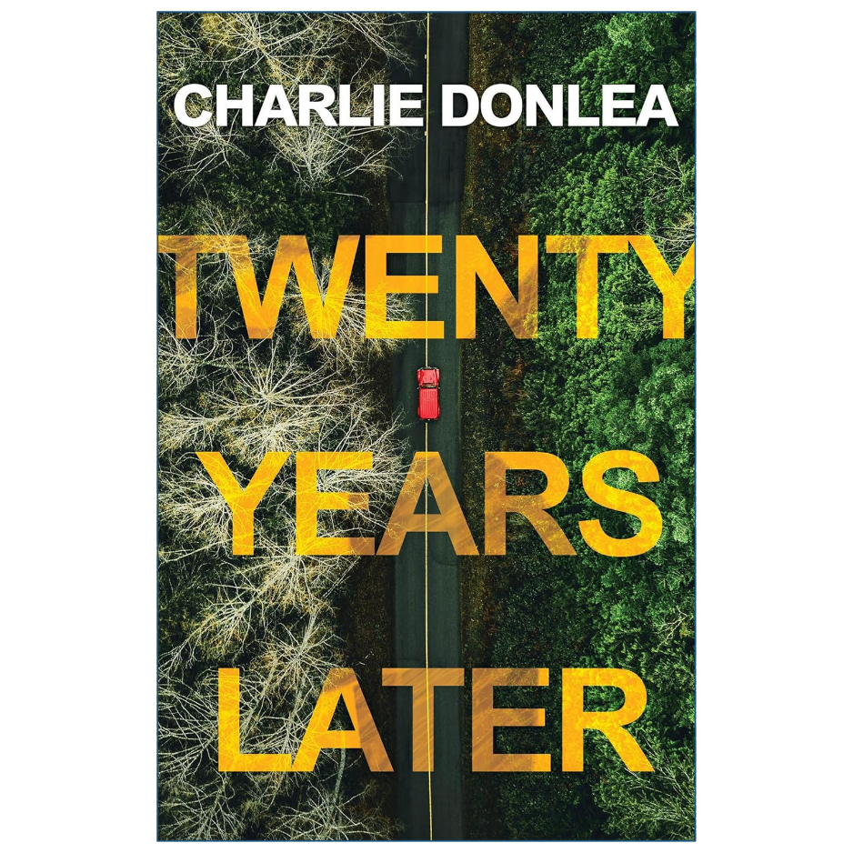 Twenty Years Later by Charlie Donlea Front Cover | Buy Mystery Thriller Online Pakistan