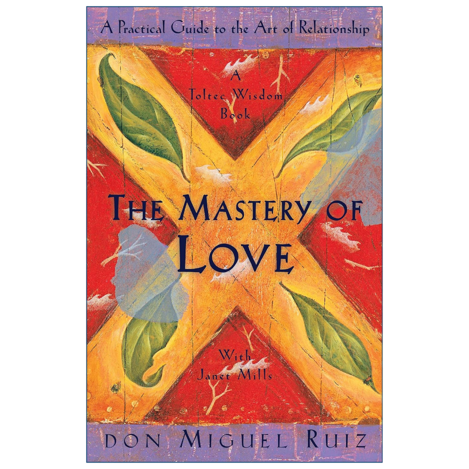 The Mastery of Love by Don Miguel Ruiz Front Cover | Buy Relationship Book Online Pakistan