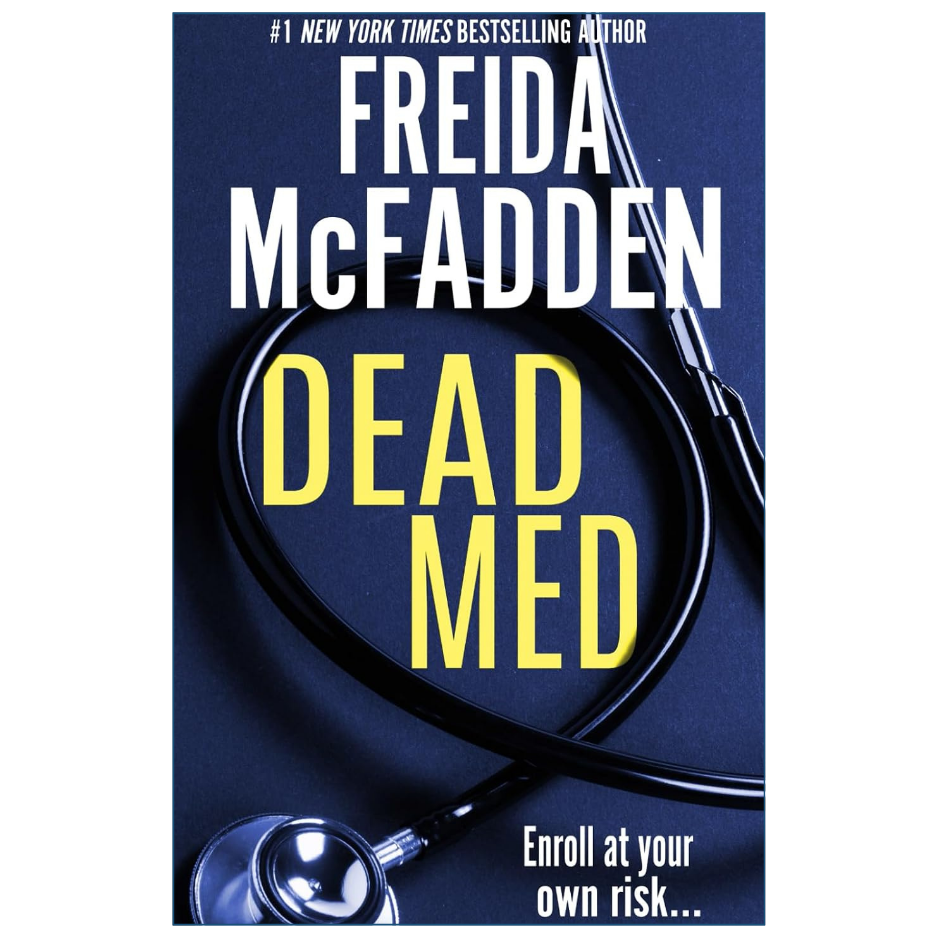 Dead Med by Freida McFadden Back Cover | Medical Mystery Book Details