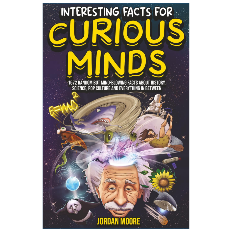 Interesting Facts for Curious Minds by Jordan Moore Educational Book Front Cover