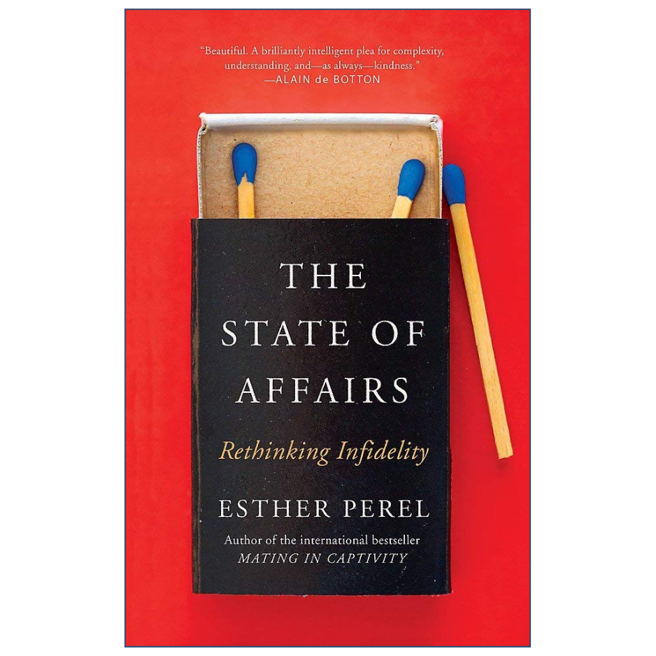 The State of Affairs by Esther Perel Relationship Psychology Book Front Cover