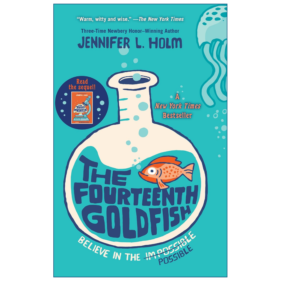 The Fourteenth Goldfish by Jennifer L. Holm Children's Science Fiction Book Front Cover