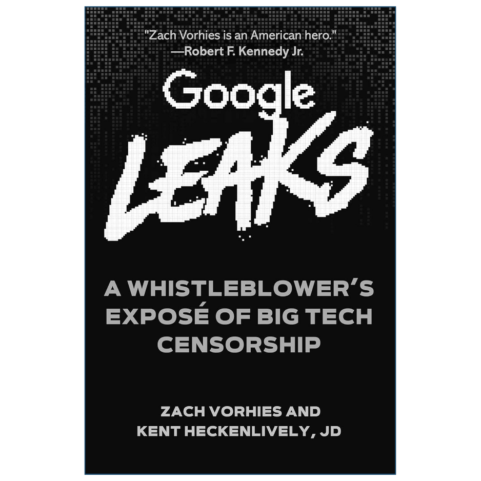 Google Leaks by Zach Vorhies Technology Book Front Cover