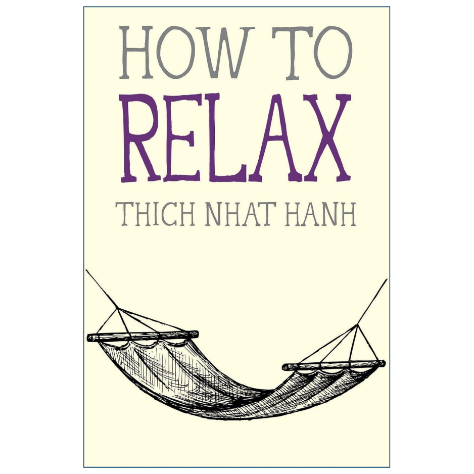 Book cover for 'How to Relax' by Thich Nhat Hanh, featuring a cream background with a black line drawing of a hammock and purple and gray text.