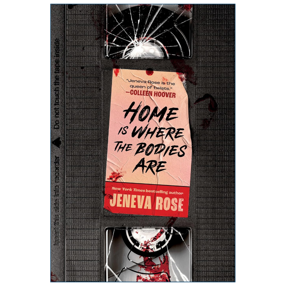 Home Is Where the Bodies Are by Jeneva Rose Front Cover