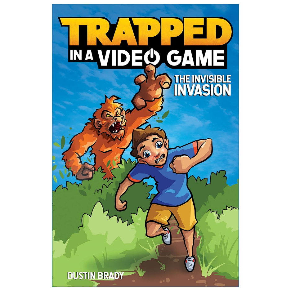 Book cover for 'Trapped in a Video Game: The Invisible Invasion' by Dustin Brady, featuring a cartoon illustration of a boy running through grass while being chased by an orange monster against a blue sky background.