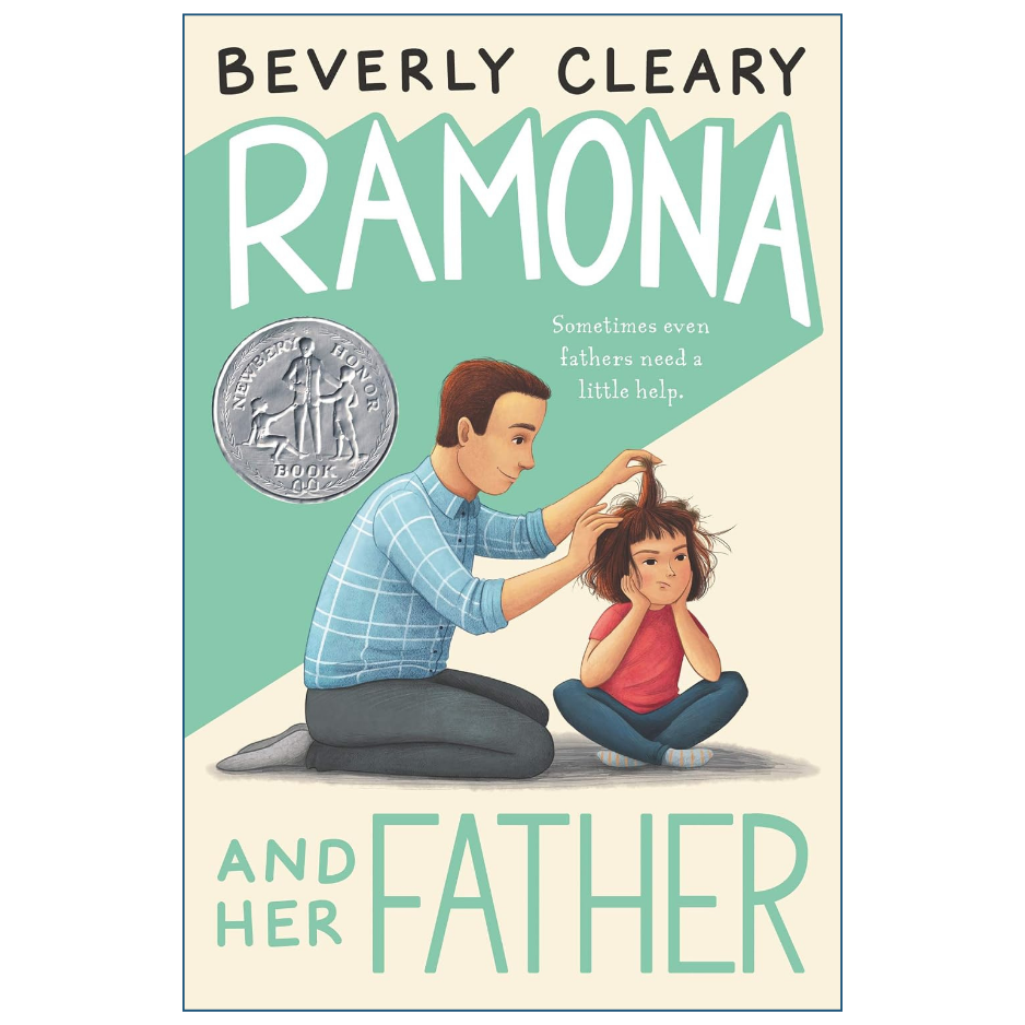 Book cover for 'Ramona and Her Father' by Beverly Cleary, featuring an illustration of a father helping his daughter with her hair. The cover has a cream background with a large mint green graphic shape behind the title and a silver Medal for Excellence badge.