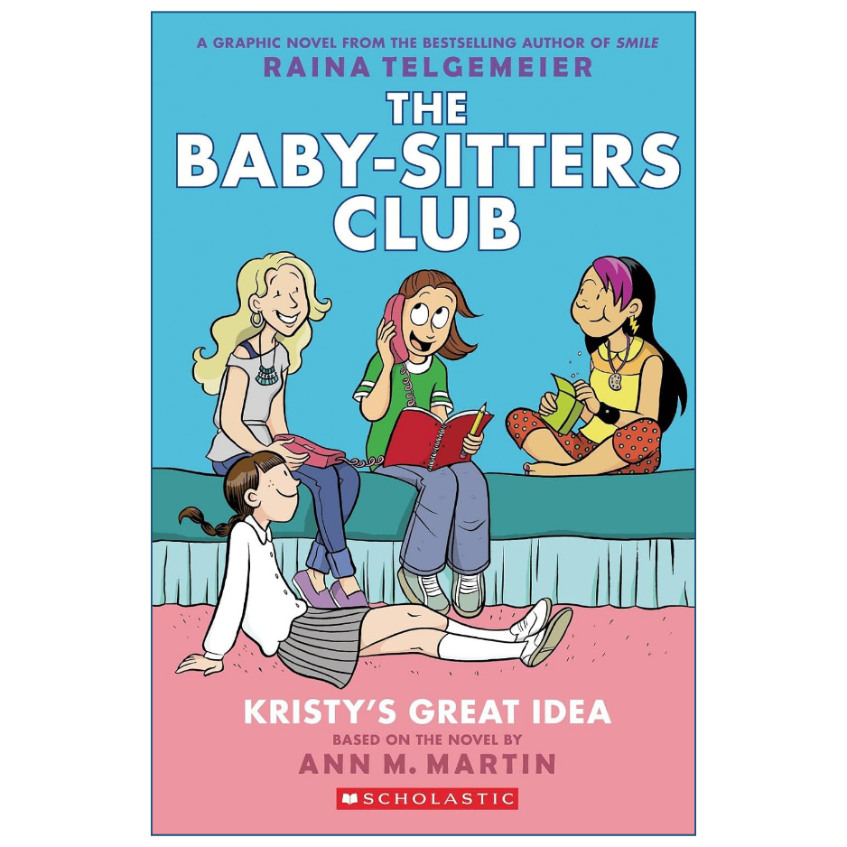 Kristy's Great Idea Graphic Novel by Ann M. Martin and Raina Telgemeier