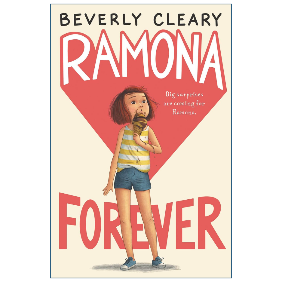 Ramona Forever by Beverly Cleary Ramona Quimby Book 7