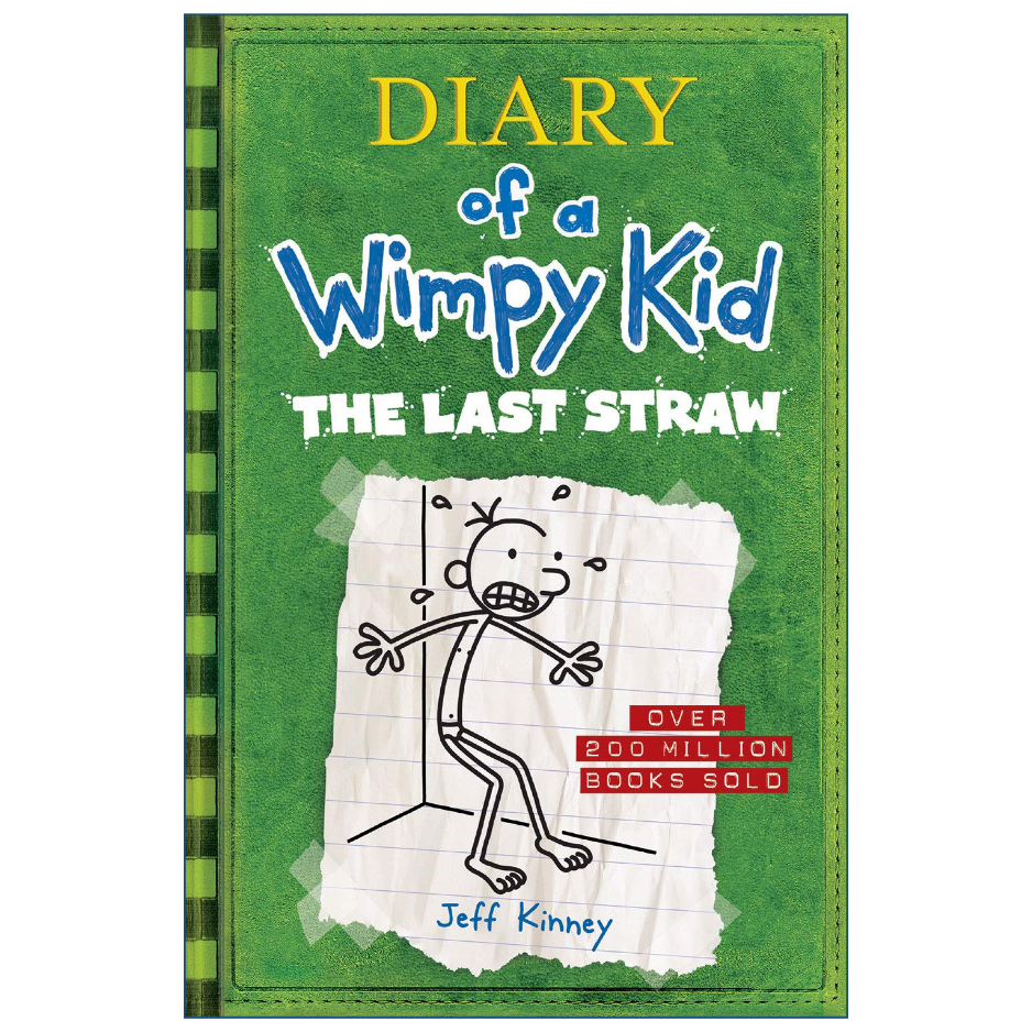 The Last Straw by Jeff Kinney Diary of a Wimpy Kid Book 3