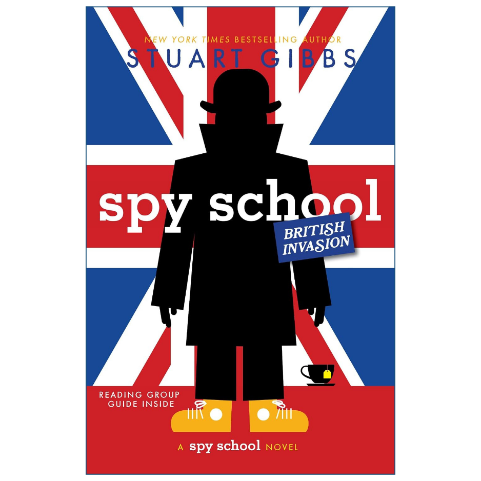Book cover for 'spy school: British Invasion' by Stuart Gibbs, featuring a black silhouette of a spy in a bowler hat and coat over a Union Jack background, with red, white, and blue color blocking and small yellow accents.