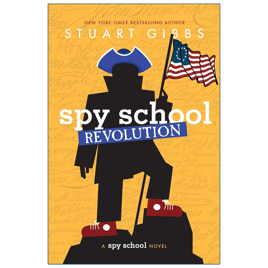 Spy School Revolution by Stuart Gibbs Spy School Book 8