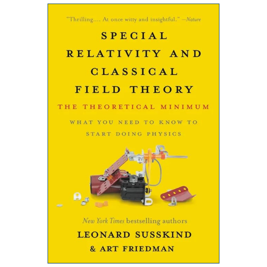 Book cover of 'Special Relativity and Classical Field Theory' by Leonard Susskind and Art Friedman, featuring a bright yellow background with black and red text and a small illustration of a particle accelerator at the bottom.