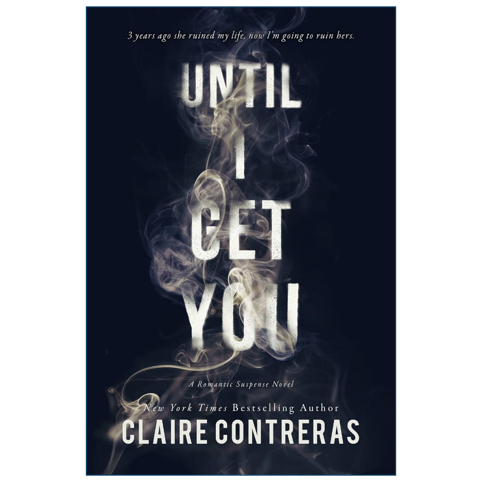 Until I Get You by Claire Contreras Fairview Hockey Book 1
