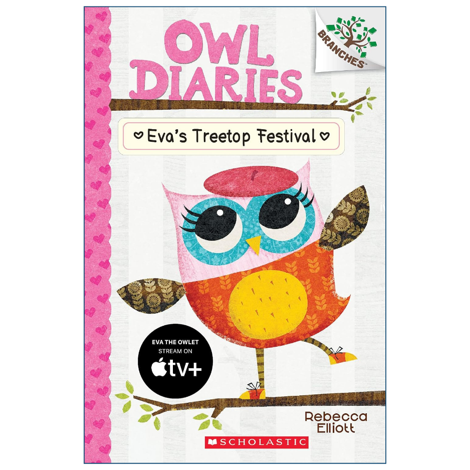 Front cover of the children's book 'Owl Diaries: Eva's Treetop Festival' by Rebecca Elliott, published by Scholastic. The cover features a colorful illustration of an owl wearing a pink beret and orange patterned wings, perched on a branch.