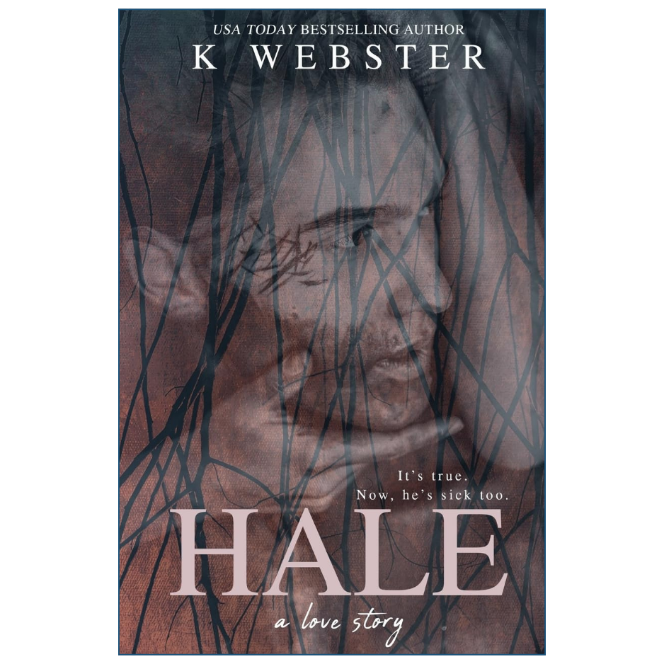 Hale by K Webster dark romance novel