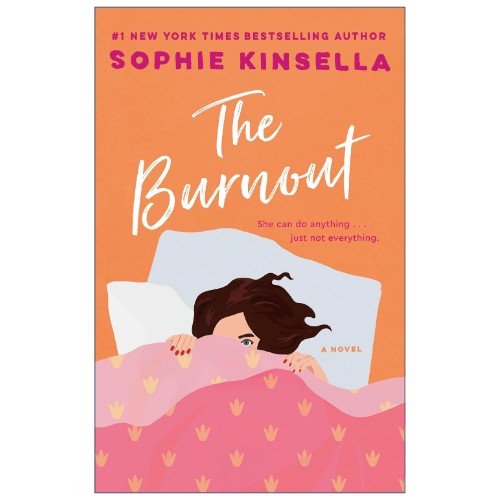 The Burnout by Sophie Kinsella contemporary romance and women's fiction novel