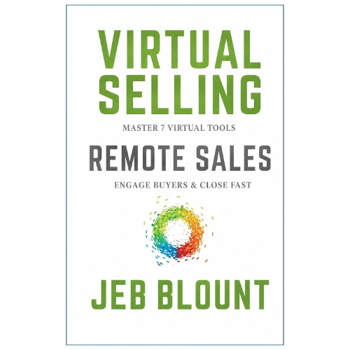 Book cover for 'Virtual Selling Remote Sales' by Jeb Blount, featuring a white background with green and gray text and a colorful circular graphic near the center.