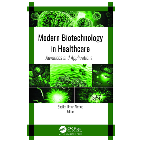 Modern Biotechnology in Healthcare by Sheikh Umar Ahmad medical biotechnology book
