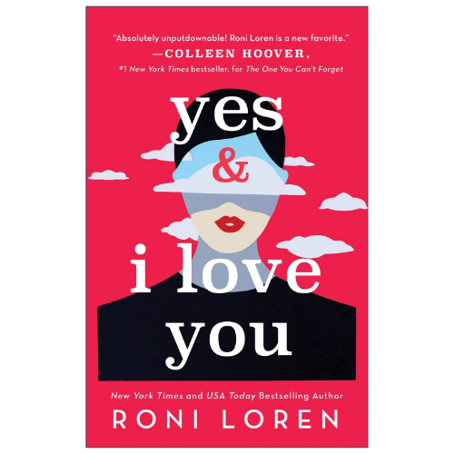 Yes & I Love You by Roni Loren contemporary romance novel